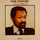 Hank Crawford - Tico Rico (Vinyl)