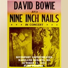 Nine Inch Nails & David Bowie - In Concert (Maryland Heights, MO) CD1