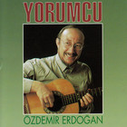 Özdemir Erdoğan - Yorumsu