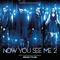 Brian Tyler - Now You See Me 2