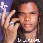 Luck Mervil - Luck Mervil