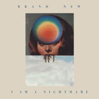 Brand New - I Am A Nightmare (CDS)