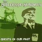 The Biblecode Sundays - Ghosts Of Our Past