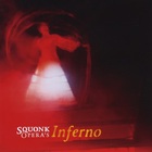 Squonk Opera - Inferno