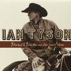 Ian Tyson - Yellowhead To Yellowstone And Other Love Stories