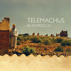 Telemachus - In Morocco (CDS)