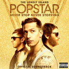 The Lonely Island - Popstar- Never Stop Never Stopping