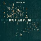 Love We Are We Love