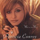 Patricia Conroy - Wild As The Wind