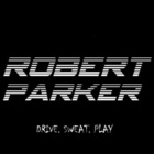 Robert Parker - Drive. Sweat. Play