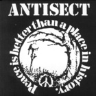 Antisect - Peace Is Better Than A Place In History