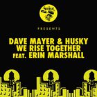 Dave Mayer - We Rise Together (Feat. Erin Marshall) (CDS)