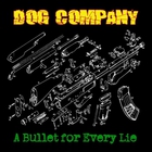 A Bullet For Every Lie