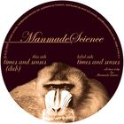 Manmade Science - Times And Senses (CDS)