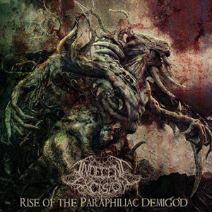 Rise Of The Paraphiliac Demigod (EP)