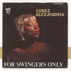 Lorez Alexandria - For Swingers Only (Reissued 2008)