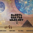 Darryl Reeves - Mercury