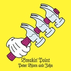Peter Bjorn and John - Breakin' Point (Limited Edition)