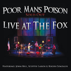 Poor Man's Poison - Live At The Fox