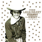 The Legendary Stardust Cowboy - Paralyzed! His Vintage Recordings 1968-1981