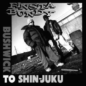 Bushwick To Shin-Juku