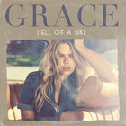 Grace - Hell Of A Girl (CDS)
