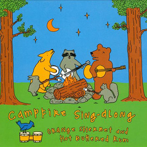 Campfire Sing-Along (With Orange Sherbet)