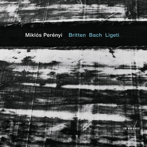 Britten / Bach / Ligeti