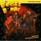 The Booze Bombs - Highly Intoxicating!