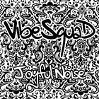 Vibesquad - Joyful Noise
