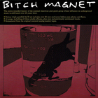 Bitch Magnet: Star Booty + CD3