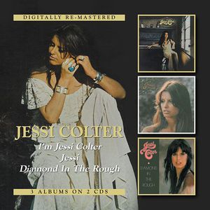 I'm Jessi Colter, Jessi, Diamond In The Rough CD1