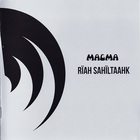 Magma - Riah Sahiltaahk