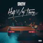 Snow Tha Product - Half Way There... Pt. 1 (EP)