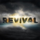 Flame - Revival (With Mike Real)