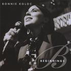 Bonnie Koloc - Beginnings