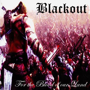 For The Blood Of Our Land