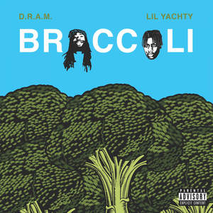 Broccoli (Feat. Lil Tachty) (CDS)