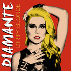 Diamante - Dirty Blonde (EP)
