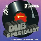 Dub Specialist - 17 Dub Shots From Studio One