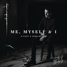 G-Eazy - Me, Myself & I (Feat. BeBe Rexha) (CDS)