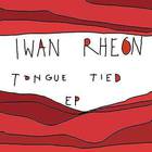 Iwan Rheon - Tongue Tied (EP)