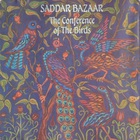 Saddar Bazaar - The Conference Of The Birds