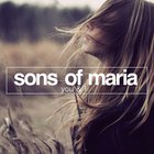 Sons Of Maria - You & I (CDS)