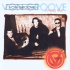 Von Groove - 3 Faces Past