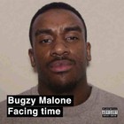Bugzy Malone - Facing Time