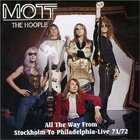 Mott The Hoople - All The Way From Stockholm To Philadelphia – Live 71/72 CD1