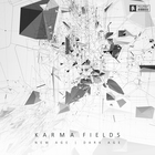 Karma Fields - New Age - Dark Age