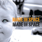 Francis Dunnery - Made In Space