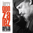 Jerry Gonzalez - Music For Big Band (With Miguel Blanco)